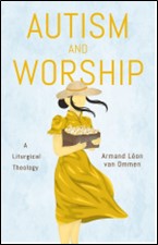 264 V272 & eBookAutism and worship: a liturgical theology
